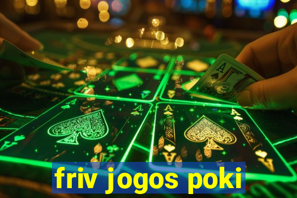friv jogos poki